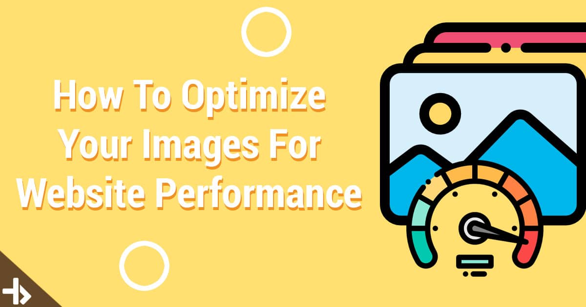 how to optimize your images for website performance